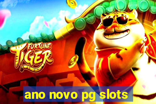 ano novo pg slots